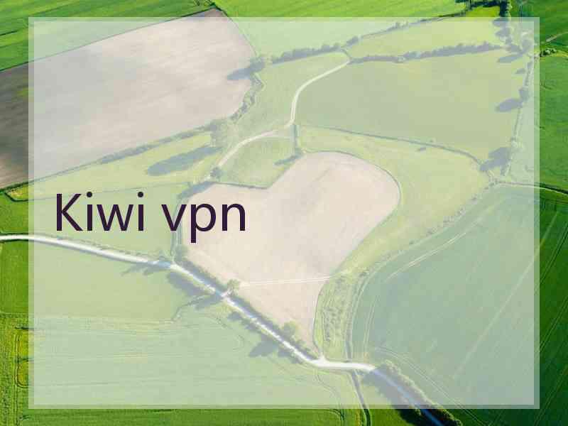 Kiwi vpn Kiwi vpn