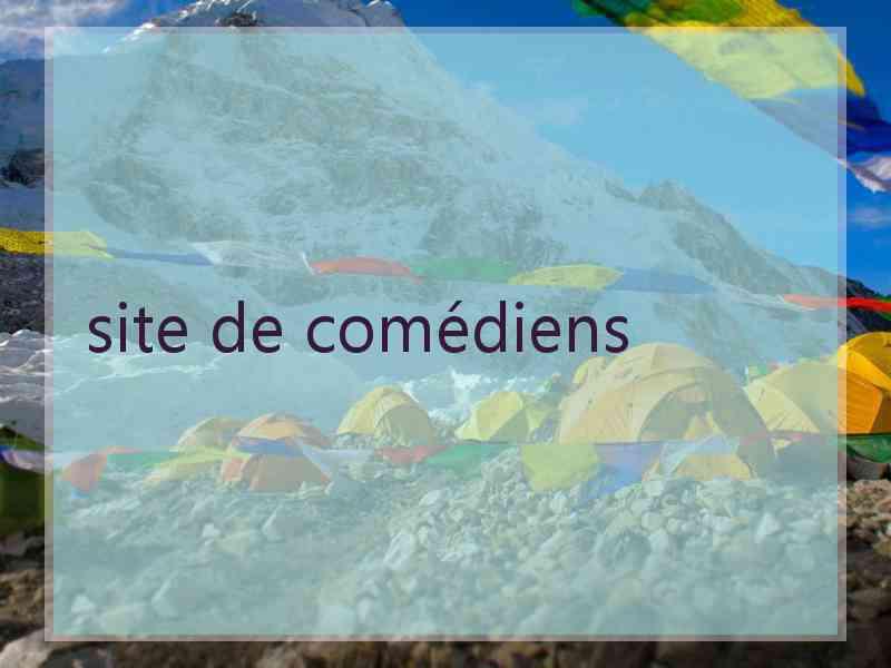 site de comédiens